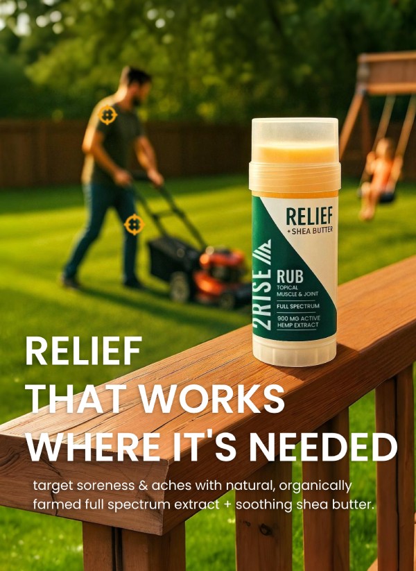 Man mowing the lawn with relief rub sitting on a near by railing. Below are the words "Relief that works where it's needed."